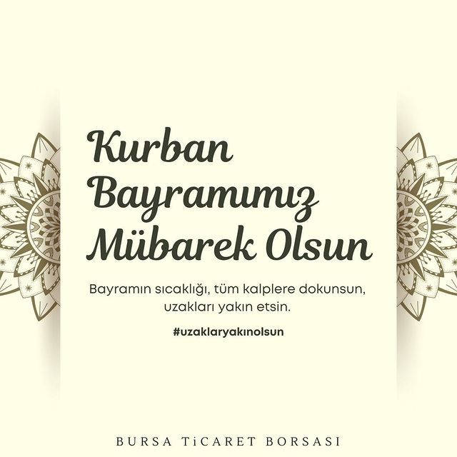 
Bursa Ticaret Borsası'ndan Kurban Bayramı Mesajı
