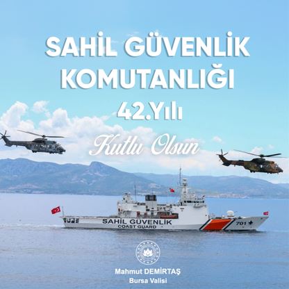 Sahil Güvenlik Komutanlığı'nın 42. Kuruluş Yıl Dönümünü Kutluyoruz