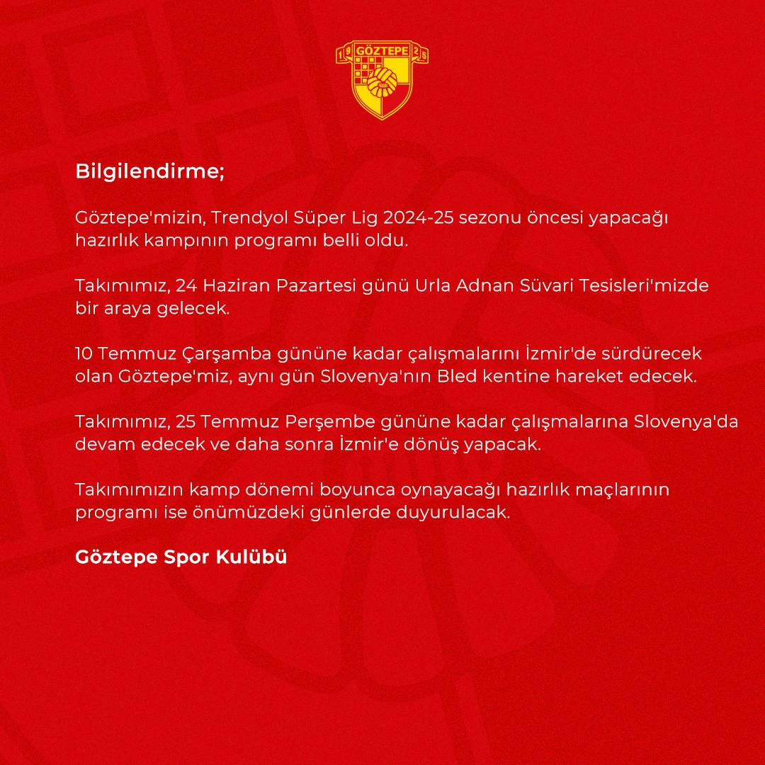 Göztepe Spor Kulübü, 2024-25 Trendyol Süper Lig Sezonu Öncesi Hazırlık Kampını Açıkladı