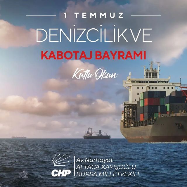 1 Temmuz Denizcilik ve Kabotaj Bayramı Kutlandı