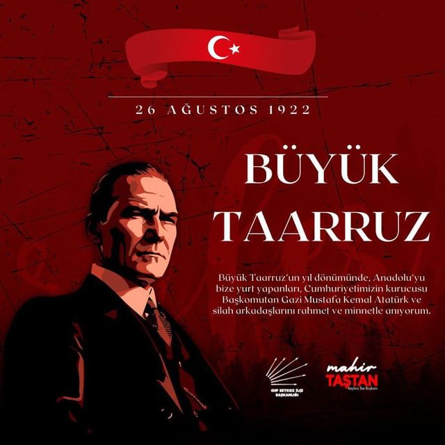 Büyük Taarruz’un Yıldönümünde Atatürk ve Silah Arkadaşları Anıldı