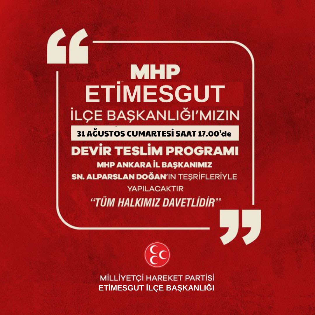 MHP Etimesgut İlçe Başkanlığı'nda Bayrak Değiştirme Töreni Düzenlenecek