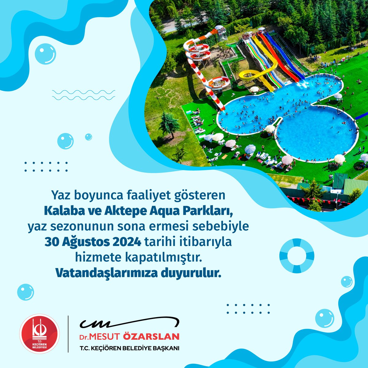 Kalaba ve Aktepe Aqua Parkları Hizmete Kapanmıştır