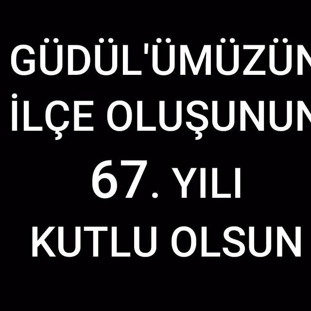 Güdül 67. Yılını Coşkuyla Kutladı