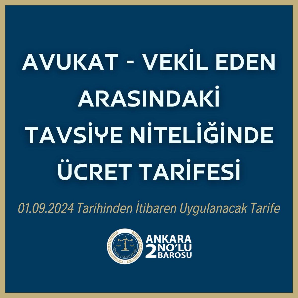 Ankara 2 Nolu Barosu, Avukatların Ücret Tarifesini Açıkladı