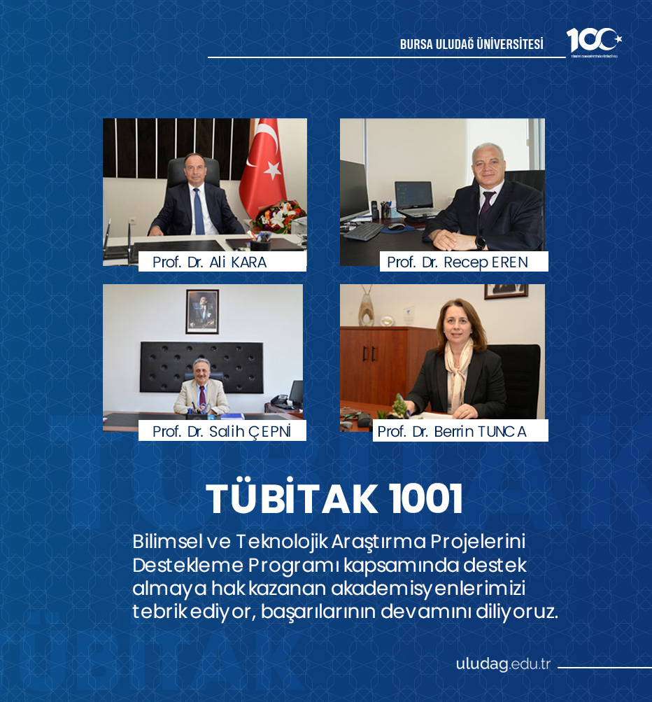 Bursa Uludağ Üniversitesi'nden Akademisyenler TÜBİTAK Proje Desteği Almaya Hak Kazandı