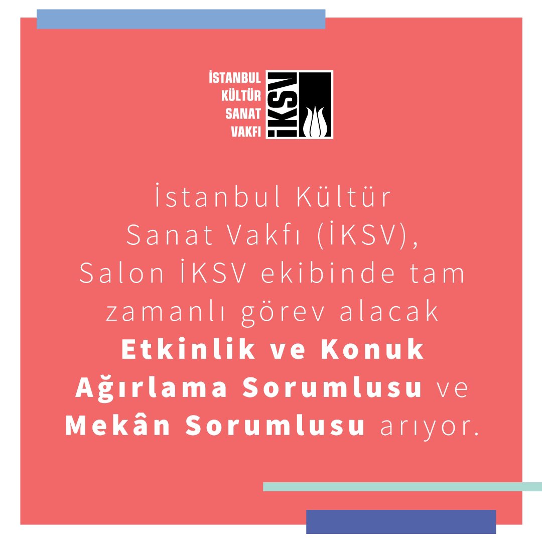 Kültür Sanat Vakfı Salon İKSV'de Yeni Pozisyonlar İçin İş Başvuruları Başladı