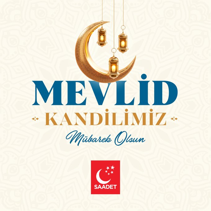 Saadet Partisi Mevlid Kandili için Barış ve Huzur Temennisinde Bulundu