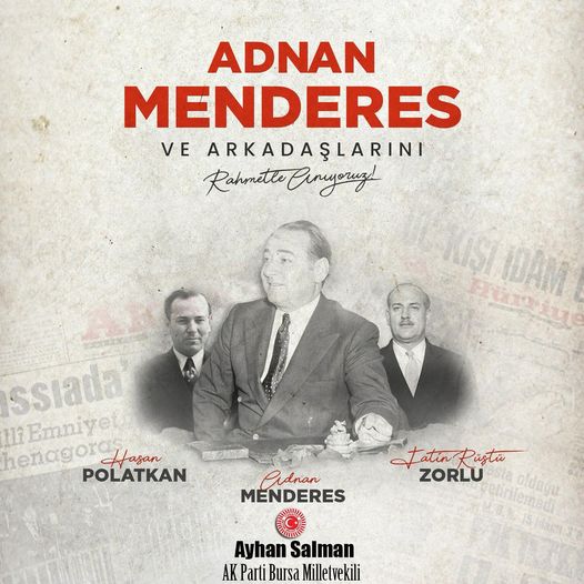 Anma Etkinliğinde Adnan Menderes ve Yol Arkadaşları Unutulmadı