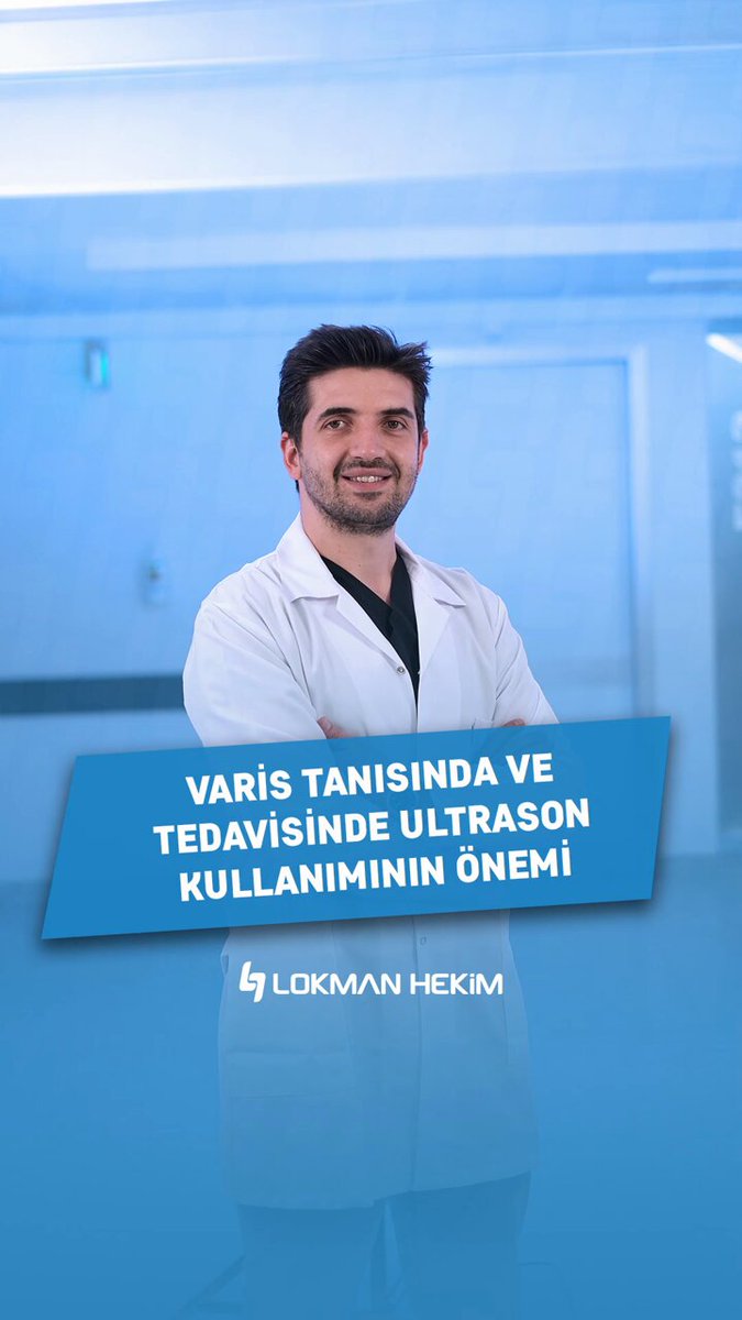 Lokman Hekim Sağlık Grubu'ndan Varis Tedavisinde Ultrasonun Rolü