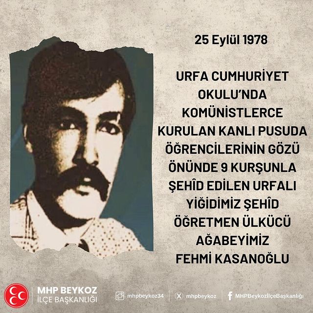 Kızıl Terörün Kurbanı: Fehmi Kasanoğlu'nun Anısı