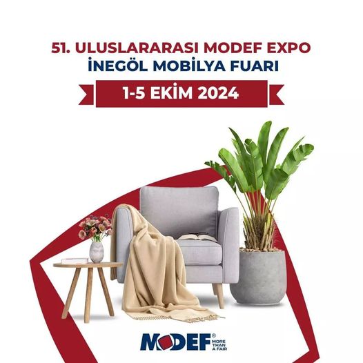 51. Uluslararası Modef Expo İnegöl Mobilya Fuarı