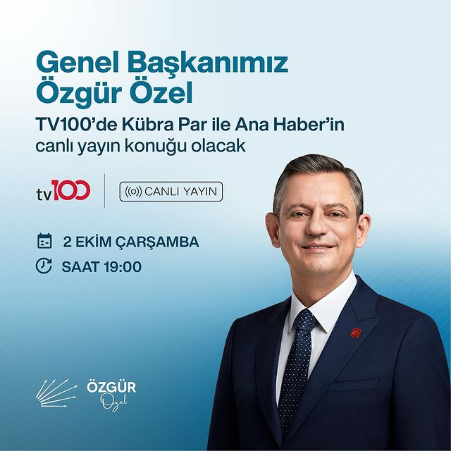 Genel Başkan Özgür Özel, TV100 Ana Haber Programında Konuk Olacak