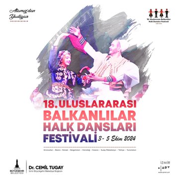 18. Uluslararası Balkanlılar Halk Dansları Festivali