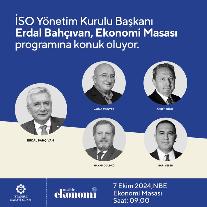 İstanbul Sanayi Odası Yönetim Kurulu Başkanı Erdal Bahçıvan, Ekonomi Masası Programında Ekonomiyi Değerlendiriyor