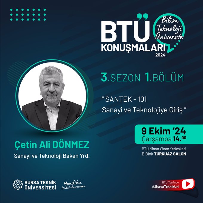 Bursa Teknik Üniversitesi, Sanayi ve Teknoloji Bakan Yardımcısı Çetin Ali Dönmez'i Öğrencileriyle Buluşturuyor