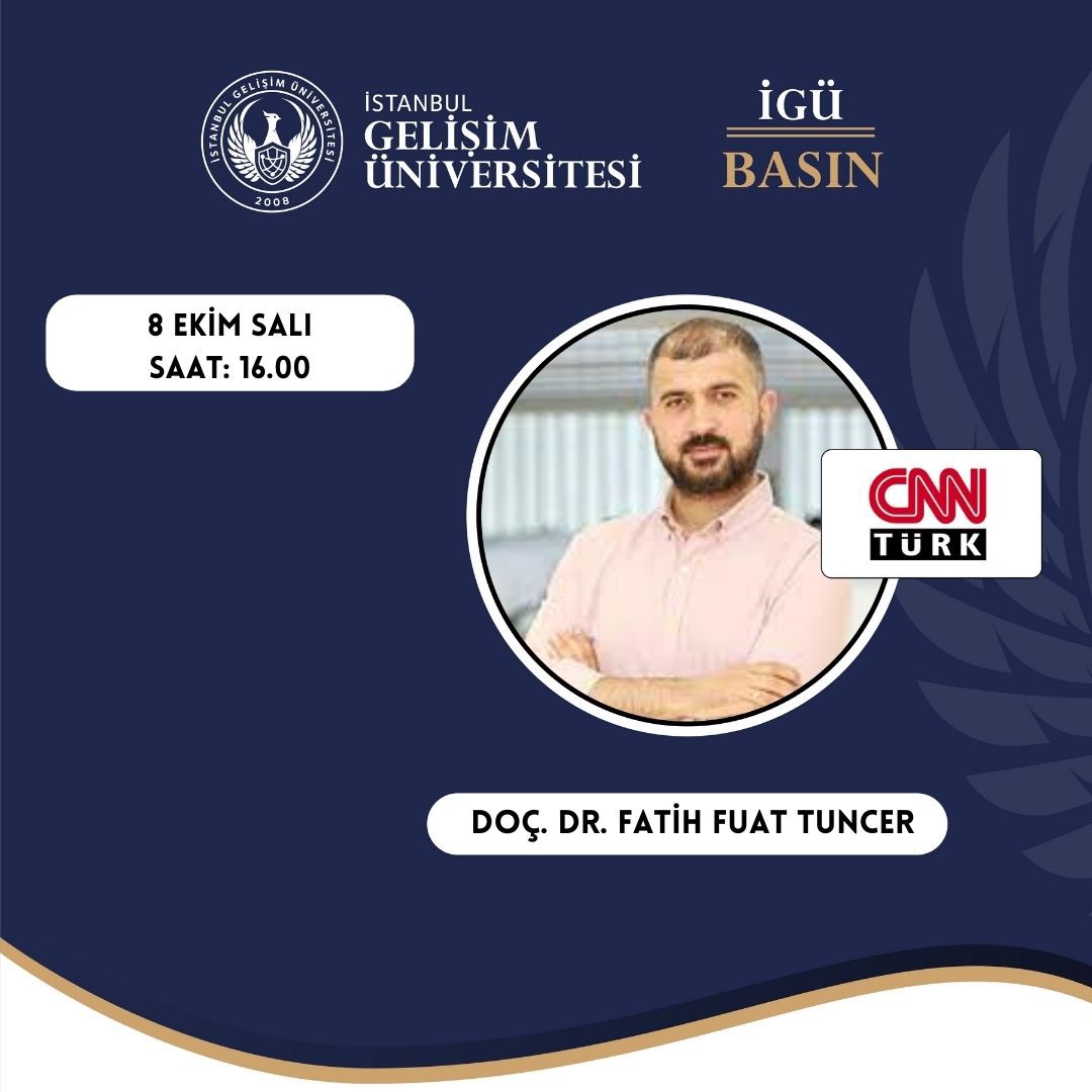 Doç. Dr. Fatih Fuat Tuncer Siyaset Bilimi ve Uluslararası İlişkiler Programında Konuşacak