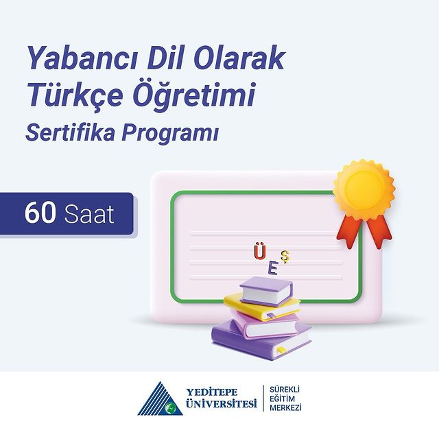 Yeditepe Üniversitesi'nden Yabancı Dil Olarak Türkçe Öğretimi Sertifika Programı