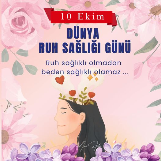 10 Ekim Dünya Ruh Sağlığı Günü: Toplumun Dayanışma ve Destek Kültürü