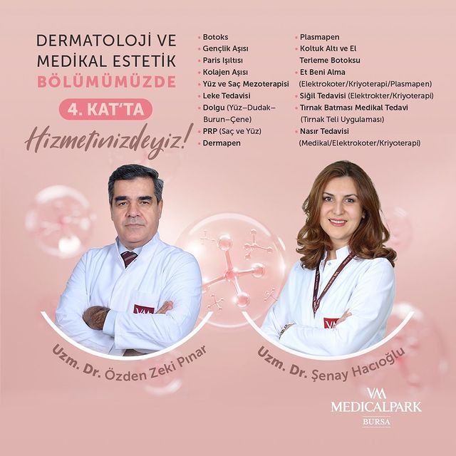 VM Medical Park Bursa'dan Dermatoloji ve Medikal Estetik Hizmeti