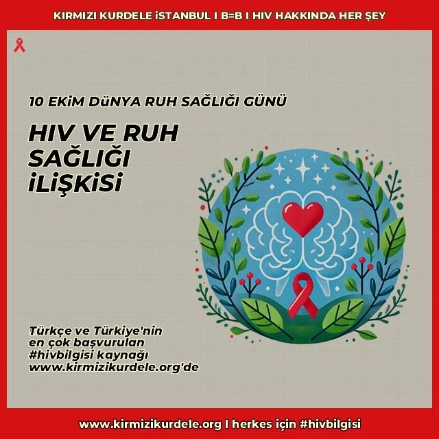 Dünya Ruh Sağlığı Günü ve Ruh Sağlığı ile HIV İlişkisi