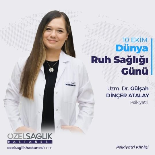 10 Ekim Dünya Ruh Sağlığı Günü: Ruh Sağlığının Önemi ve Uzman Görüşleri