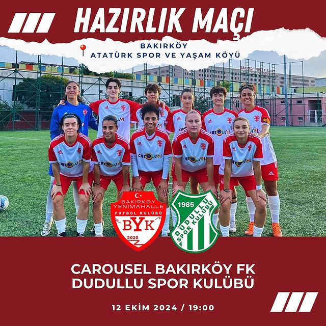 Bakırköy Kadın Futbol Kulübü, Dudullu Spor Kulübü ile Hazırlık Maçında Buluşuyor