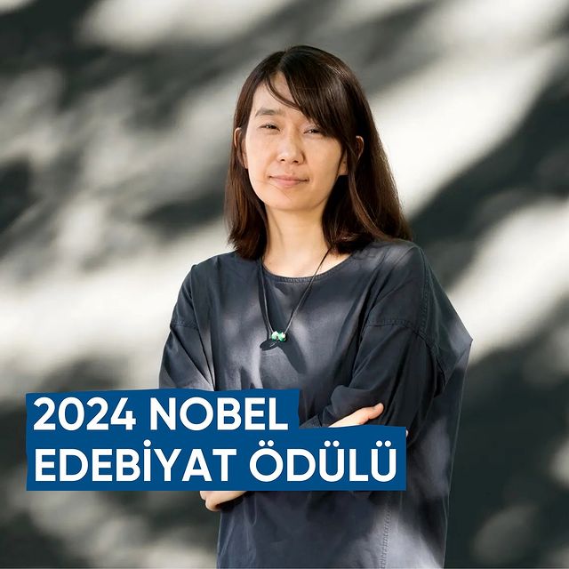 2024 Nobel Edebiyat Ödülü Han Kang'a Verildi