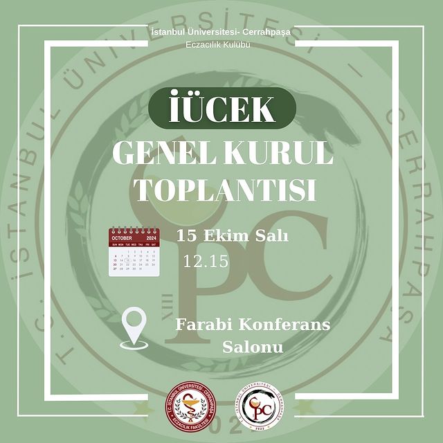 İstanbul Üniversitesi Cerrahpaşa Eczacılık Kulübü 2024-2025 Dönemi Genel Kurulu Düzenliyor