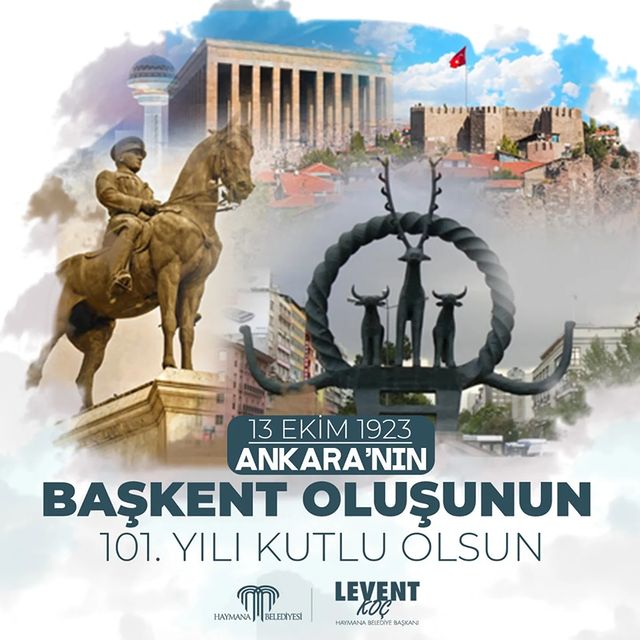 Ankara'nın Başkent Oluşunun 101. Yılı Kutlanıyor