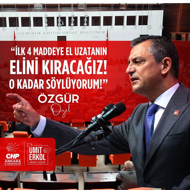 CHP Genel Başkanı Özgür Özel: 