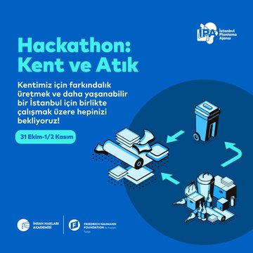 İstanbul'da Kent ve Atık Hackathonu Düzenleniyor