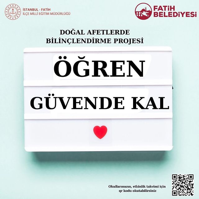 “Öğren Güvende Kal” Projesi, Öğrencileri Doğal Afetlere Karşı Bilinçlendirecek