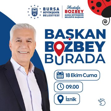 Bursa Büyükşehir Belediye Başkanı Bozbey, İznik'te Vatandaşlarla Bir Araya Gelecek