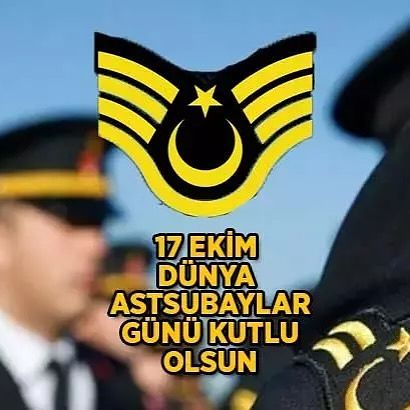 17 Ekim Dünya Astsubaylar Günü