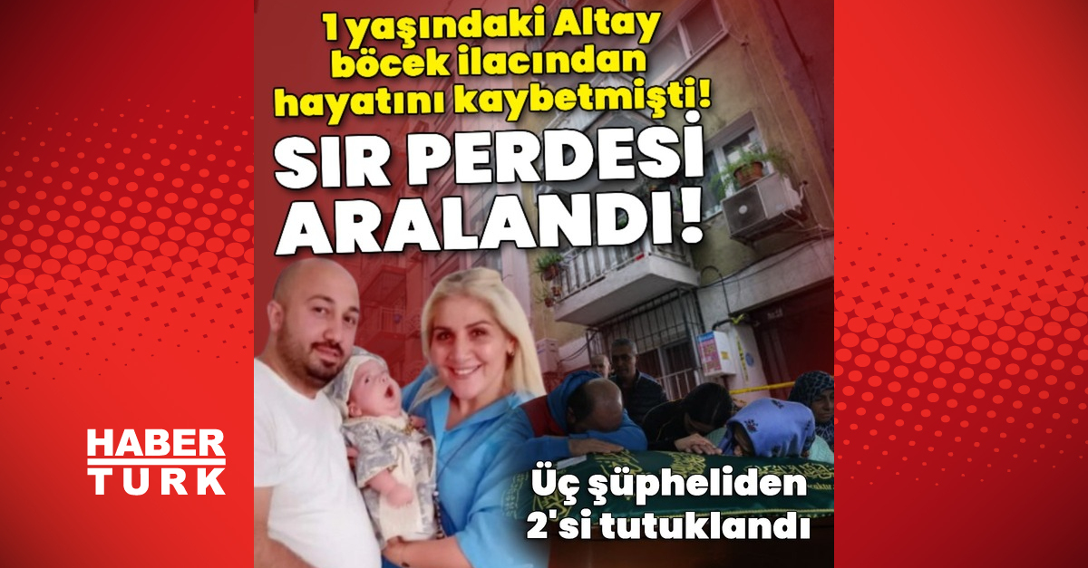 İzmir'deki Zehirlenme Vakası: 1 Yaşındaki Altay Toprak'ın Ölümü ve Son Gelişmeler