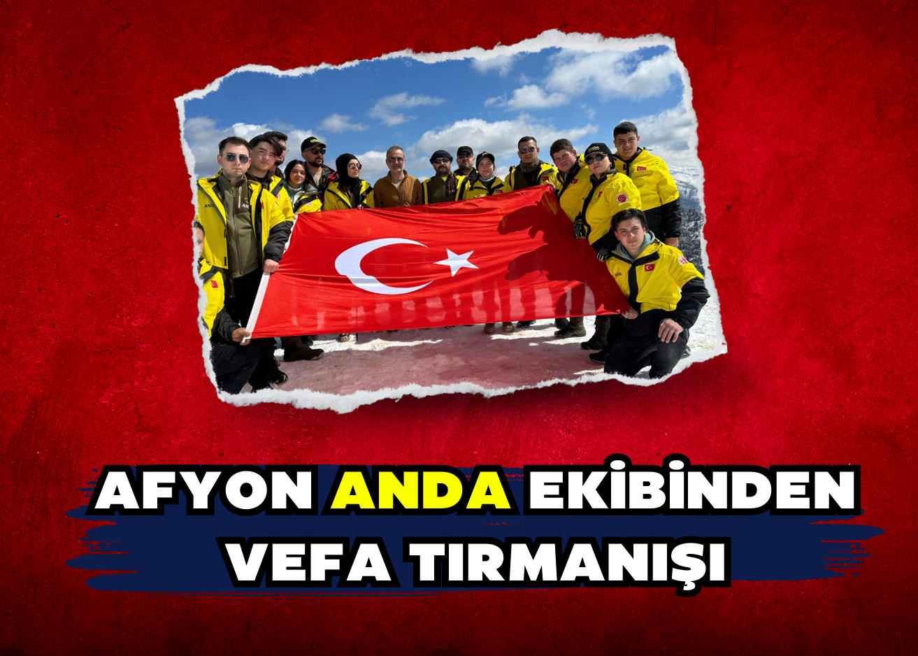 Afyon ANDA Ekibinden VEFA TIRMANIŞI