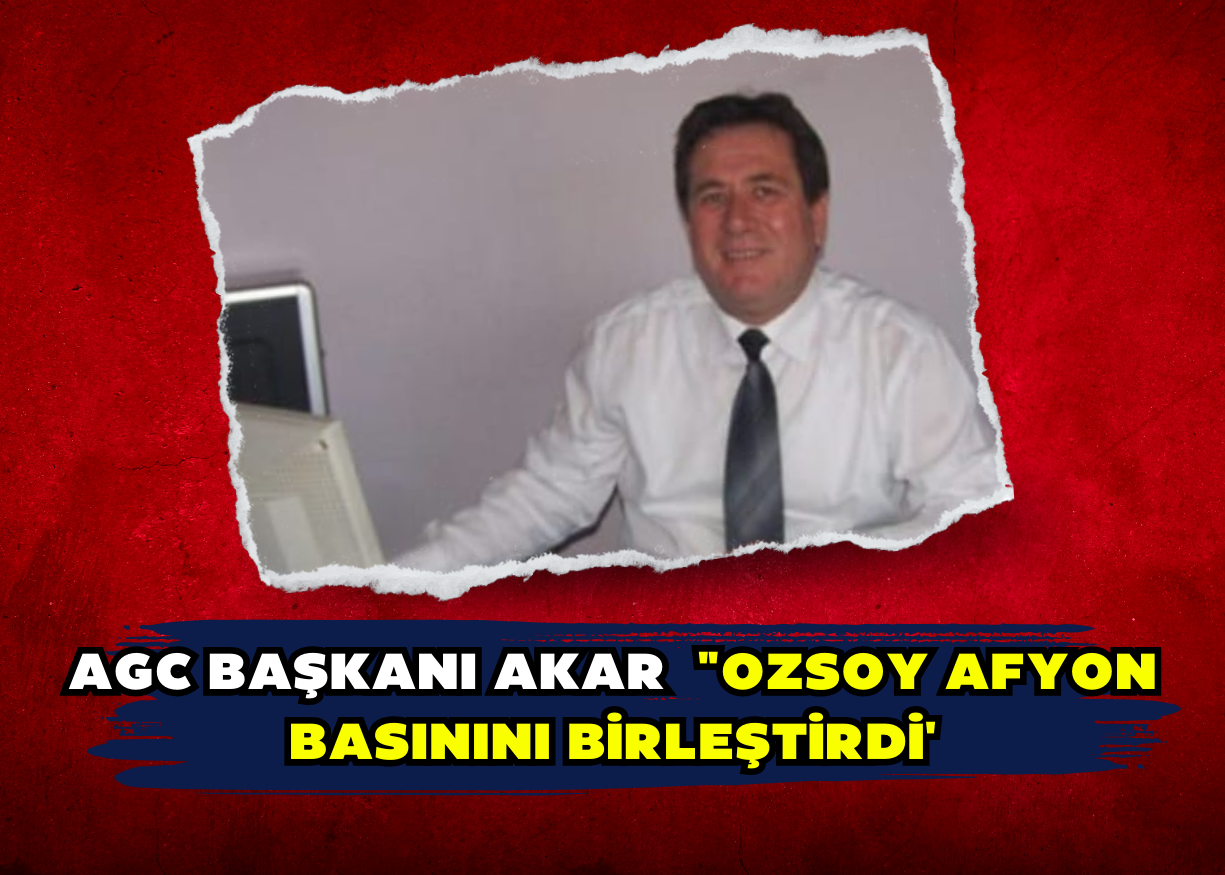 AGC Başkanı Akar  