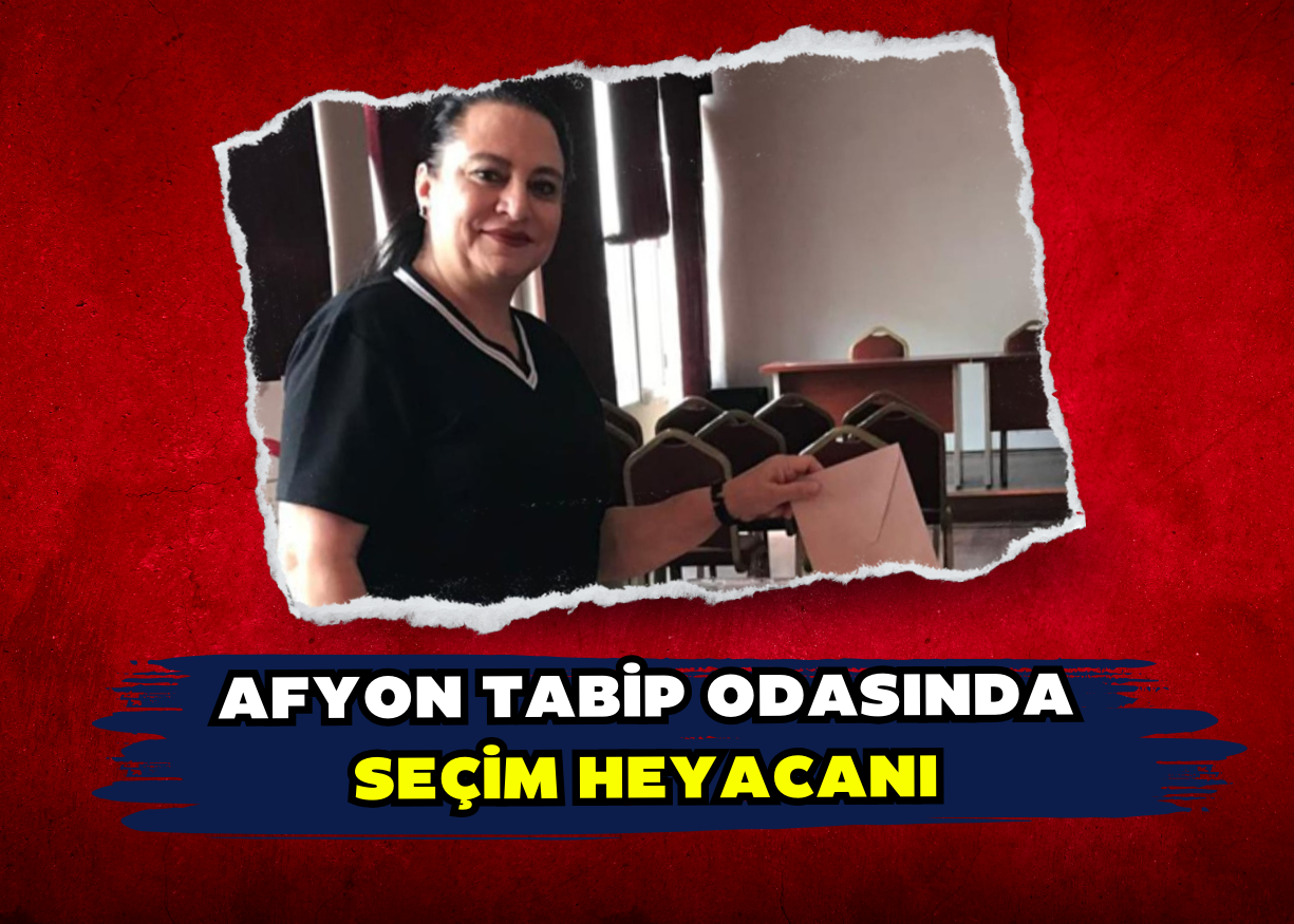 Afyon Tabip Odasında Seçim Heyacanı