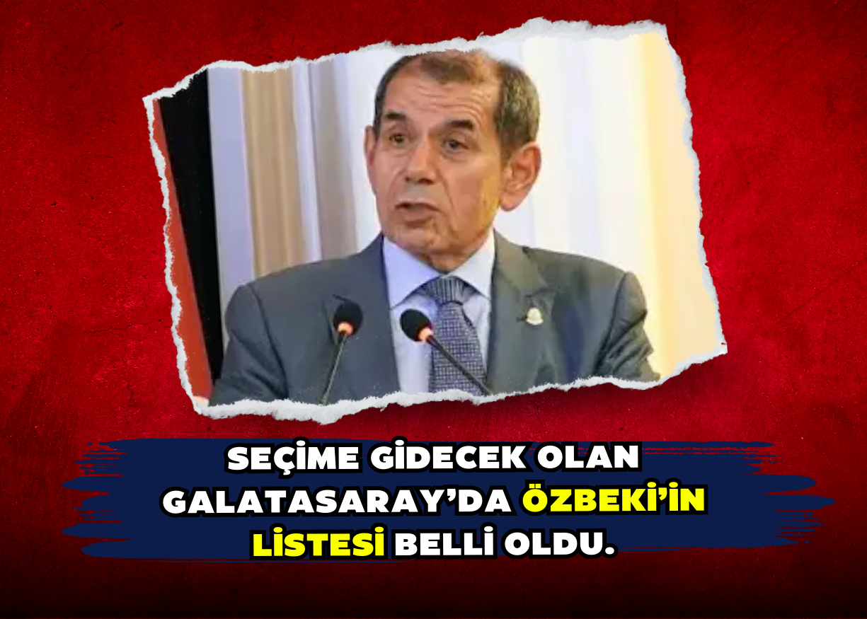 SEÇİME GİDECEK OLAN GALATASARAY’DA ÖZBEKİ’İN LİSTESİ BELLİ OLDU.