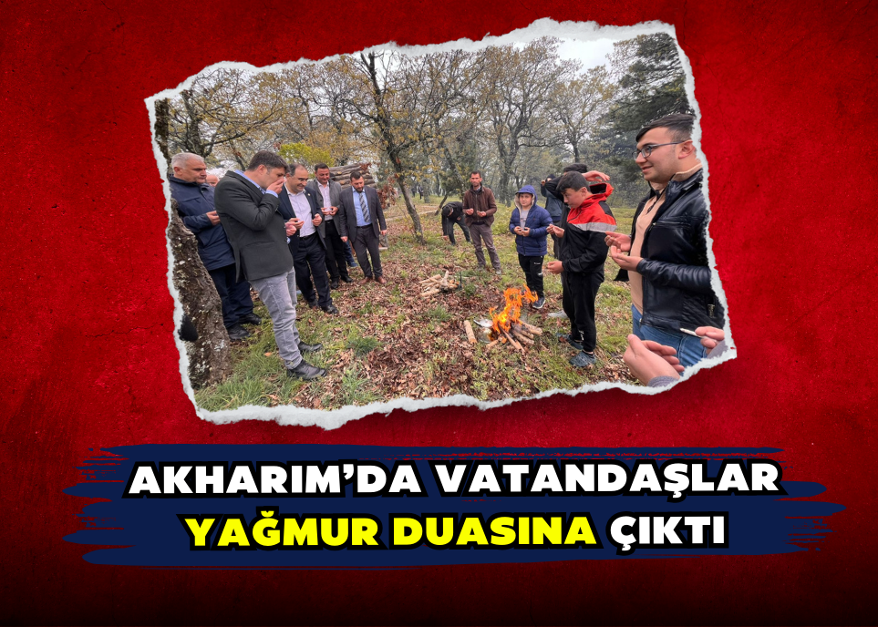 AKHARIM’DA VATANDAŞLAR YAĞMUR DUASINA ÇIKTI