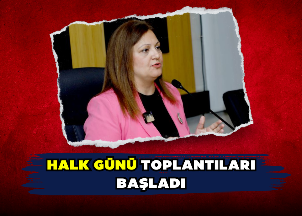 HALK GÜNÜ TOPLANTILARI BAŞLADI