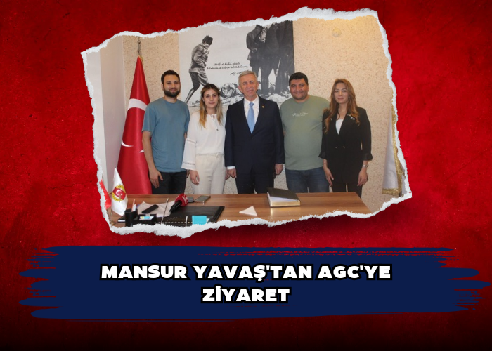 Mansur Yavaş'tan AGC'ye Ziyaret