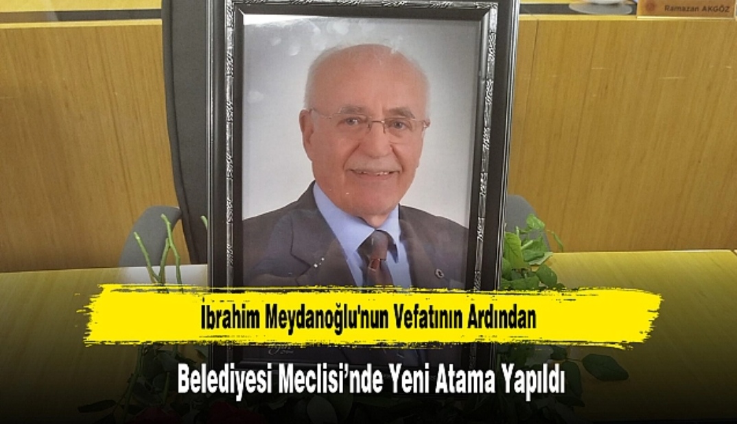 Belediye Meclisi'inde Yeni atama