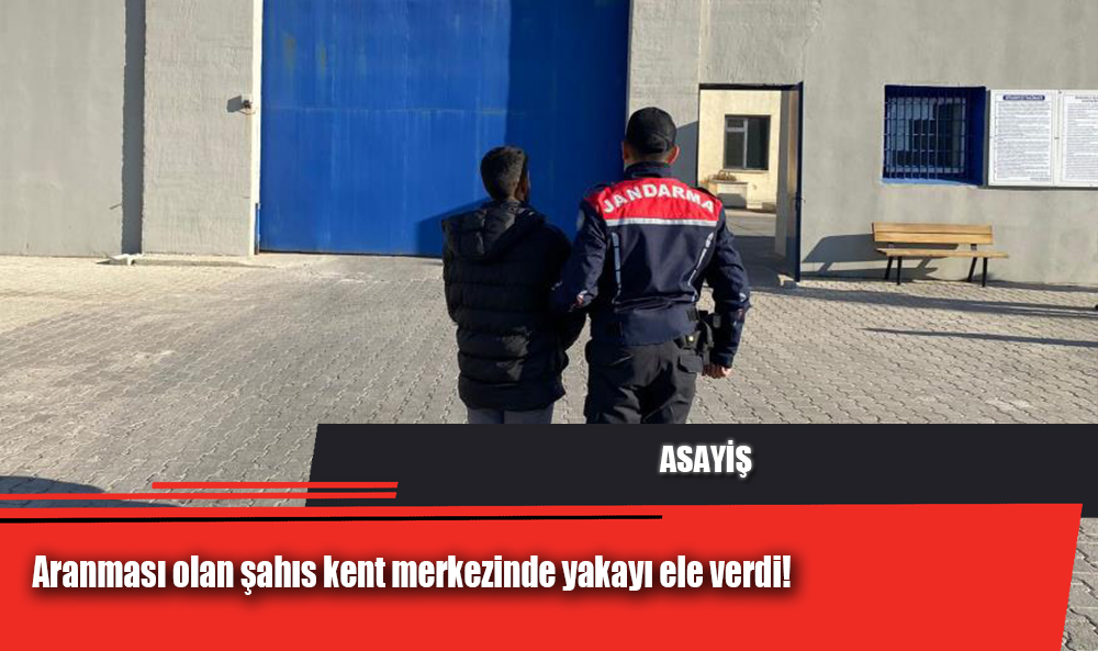 Aranması olan şahıs kent merkezinde yakayı ele verdi!