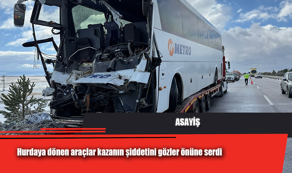 Hurdaya dönen araçlar kazanın şiddetini gözler önüne serdi